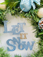 Load image into Gallery viewer, Let It Snow
